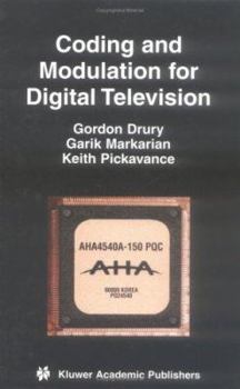 Hardcover Coding and Modulation for Digital Television Book