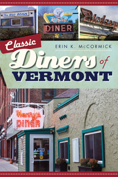 Paperback Classic Diners of Vermont Book