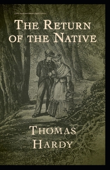 Paperback Return of the Native Classic Illustrated Editions (Signet Classics) Book