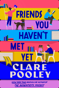 Hardcover Friends You Haven't Met Yet Book