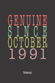 Paperback Genuine Since October 1991: Notebook Book