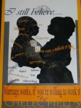 Paperback I still believe that Marriage works if you're willing to work it Book