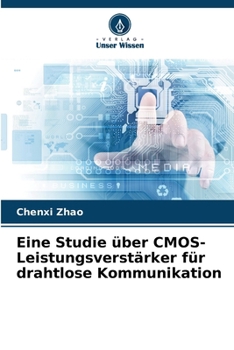 Paperback Eine Studie über CMOS-Leistungsverstärker für drahtlose Kommunikation [German] Book
