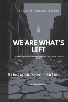 Paperback We Are What's Left: A Dystopian Science Fiction Book