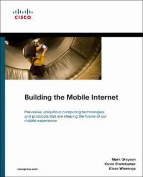 Paperback Building the Mobile Internet Book