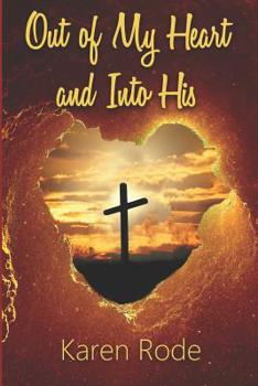 Paperback Out of My Heart and Into His Book