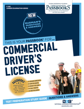 Paperback Commercial Driver's License (CDL) (C-295): Passbooks Study Guidevolume 295 Book