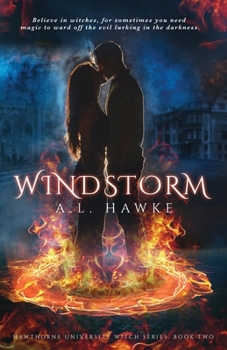 Windstorm : The Hawthorne University Witch Series, Book 2 - Book #2 of the Hawthorne University Witch Series