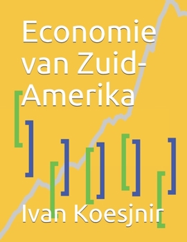 Paperback Economie van Zuid-Amerika [Dutch] Book