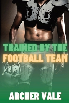 Paperback Trained by the Football Team Book