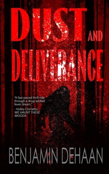 Paperback Dust and Deliverance Book