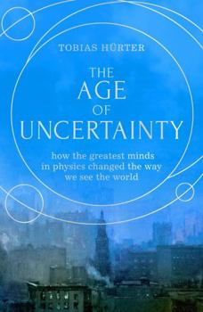 Hardcover The Age of Uncertainty Book