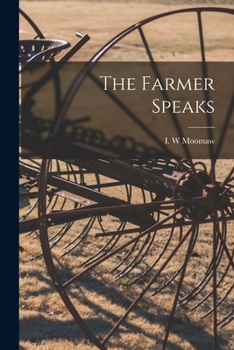 Paperback The Farmer Speaks Book