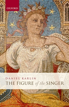Hardcover The Figure of the Singer Book