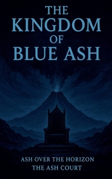Paperback The Kingdom of Blue ash Book