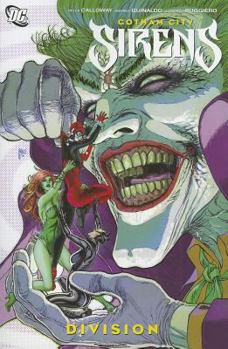Gotham City Sirens, Vol. 4: Division - Book  of the Gotham City Sirens Single issues