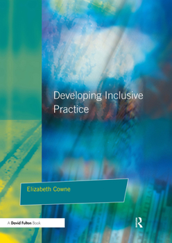 Paperback Developing Inclusive Practice: The SENCO's Role in Managing Change Book