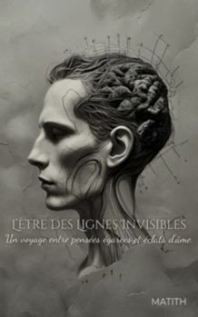 Paperback l'Être des Lignes Invisibles [French] Book