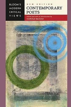 Contemporary Poets (Modern Critical Views) - Book  of the Bloom's Modern Critical Views