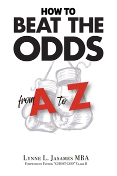 Paperback How to Beat the Odds from A to Z Book