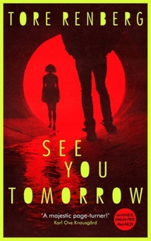 See You Tomorrow - Book #1 of the Teksas-serien