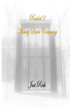 Paperback Rachel 2: Misery Loves Company Book
