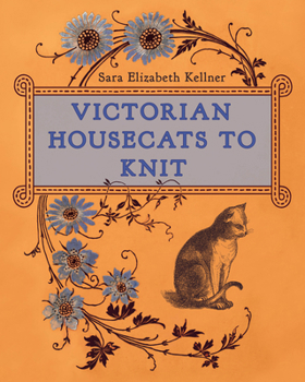 Hardcover Victorian Housecats to Knit Book