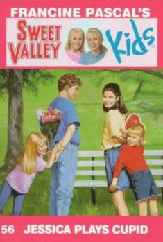 Jessica Plays Cupid (Sweet Valley Kids #56) - Book #56 of the Sweet Valley Kids
