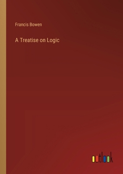 Paperback A Treatise on Logic Book