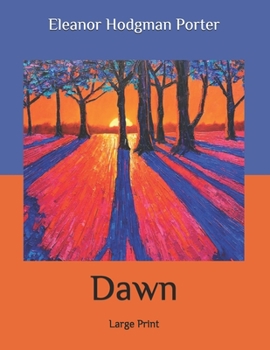 Paperback Dawn: Large Print Book