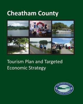 Paperback Cheatham County Tourism Plan and Targeted Economic Strategy Book