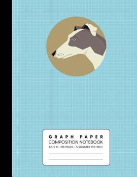 Paperback Graph Paper Composition Notebook: Greyhound - Quad Ruled 5 Squares Per Inch for Math & Science Book