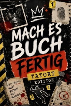 Paperback Mach es Buch Fertig Tatort Edition [German] Book