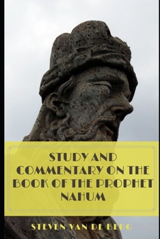 Paperback Study and Commentary on the Book of the Prophet Nahum Book