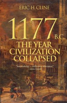 Hardcover 1177 B.C.: The Year Civilization Collapsed (Turning Points in Ancient History) Book