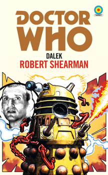Doctor Who: Dalek: 9th Doctor Novelisation - Book  of the Doctor Who: Target Collection