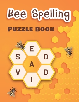 Paperback Bee Spelling Puzzle Book: Wheel Anagram Puzzles for Adults Book