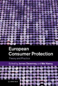 Hardcover European Consumer Protection: Theory and Practice Book