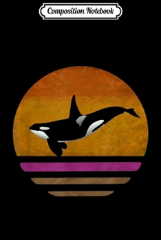 Composition Notebook: Killer Whale Orca Aquatic Sea Ocean Distressed  Journal/Notebook Blank Lined Ruled 6x9 100 Pages