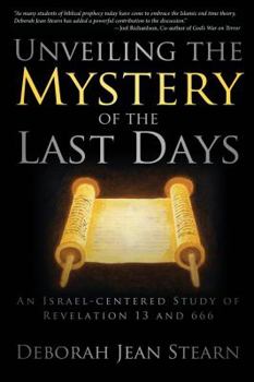 Paperback Unveiling the Mystery of the Last Days: Part 1 in the Sealed Till the Time of the End Series Book