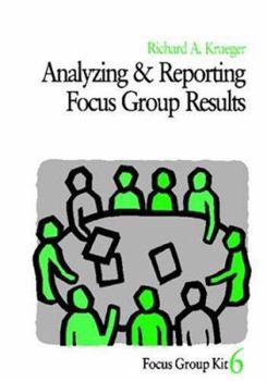 Paperback Analyzing and Reporting Focus Group Results Book