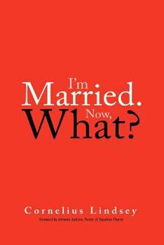 Paperback I'm Married. Now, What? Book