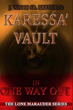 Paperback Karessa' Vault In One Way Out Book