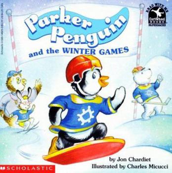 Paperback Parker Penguin and the Winter Games Book