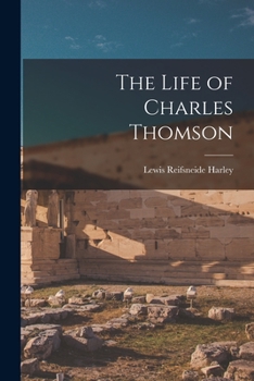 Paperback The Life of Charles Thomson Book