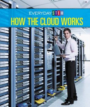 How the Cloud Works - Book  of the Everyday STEM