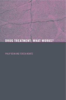 Paperback Drug Treatment: What Works? Book