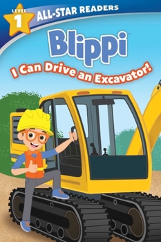 Paperback Blippi: I Can Drive an Excavator, Level 1 Book