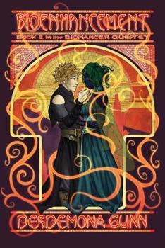 Bioenhancement - Book #2 of the Biomancer Quintet