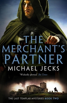 The Merchant's Partner - Book #2 of the Knights Templar